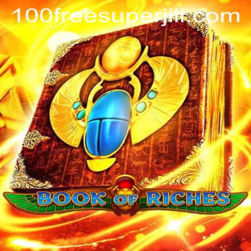 Exciting Adventures Await in Book of Riches: Discover the Thrills and Opportunities