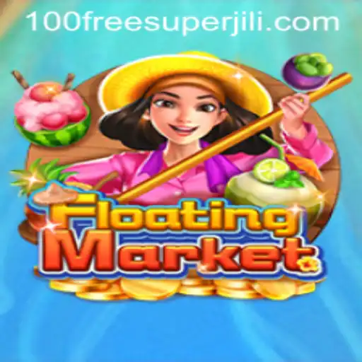 Discover the Thrilling World of FloatingMarket and the Exciting Promotion of Super Jili Free 100