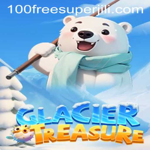 Discover the Chilling Excitement of GlacierTreasure and the Intriguing Offer of Super Jili Free 100