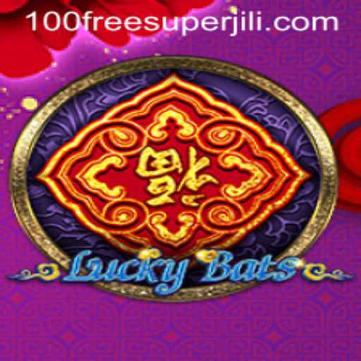 Exploring the Exciting World of LuckyBats and Super Jili Free 100