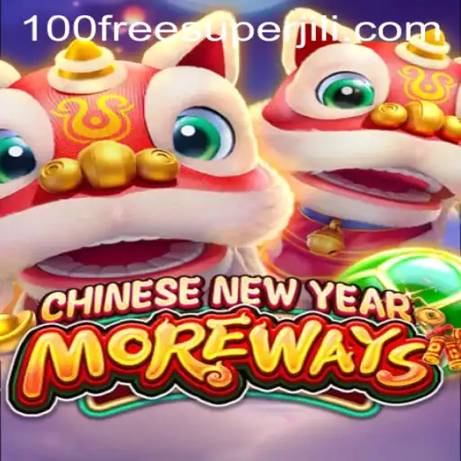 Exploring the Excitement of CHINESENEWYEARMOREWAYS with Super Jili Free 100