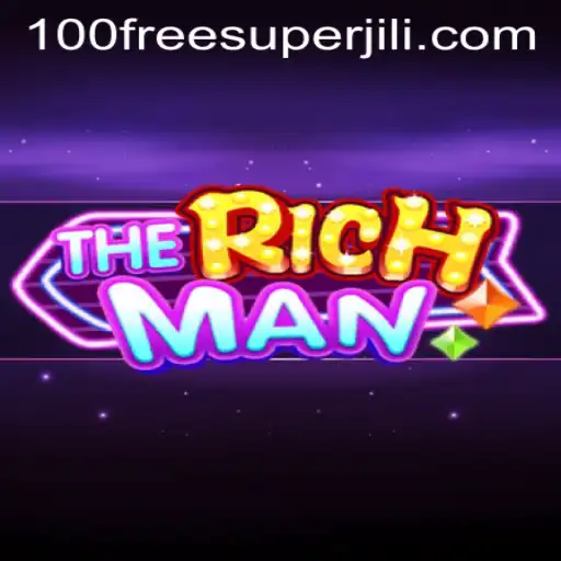 Exploring the World of TheRichMan and Super Jili Free 100